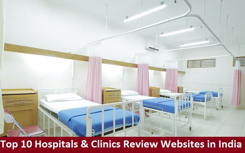 Top 10 Hospitals & Clinics Review Websites in India